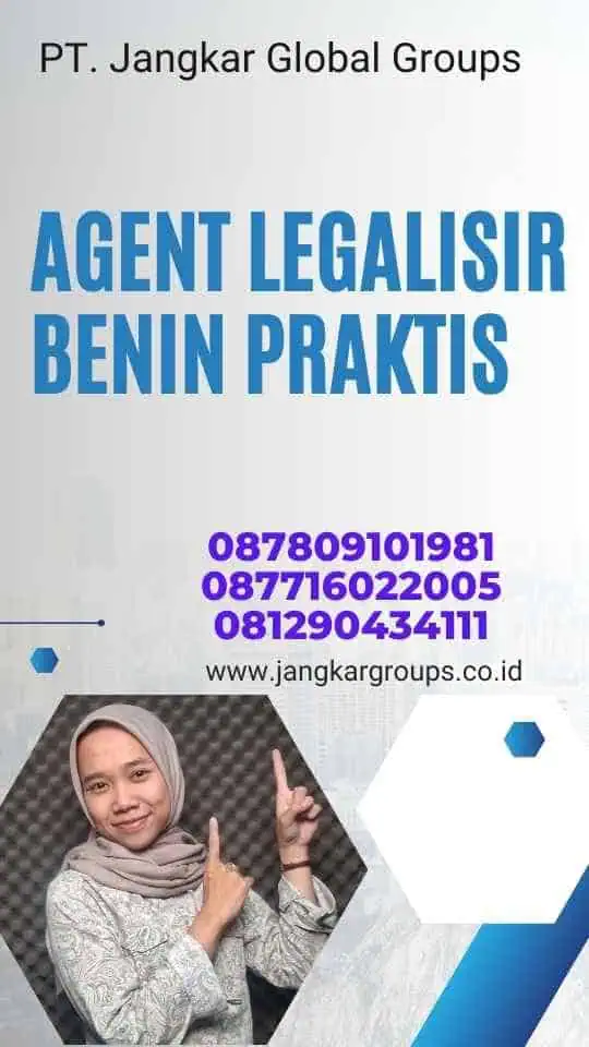 Agent Legalisir Benin Praktis