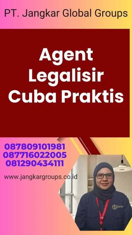 Agent Legalisir Cuba Praktis