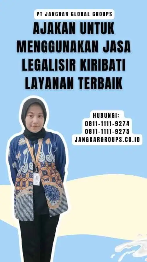 Ajakan untuk Menggunakan Jasa Legalisir Kiribati Layanan Terbaik