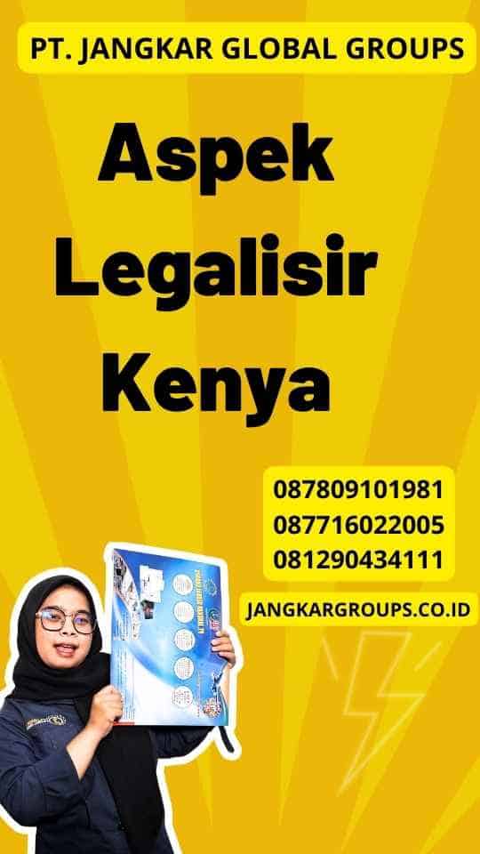 Aspek Legalisir Kenya