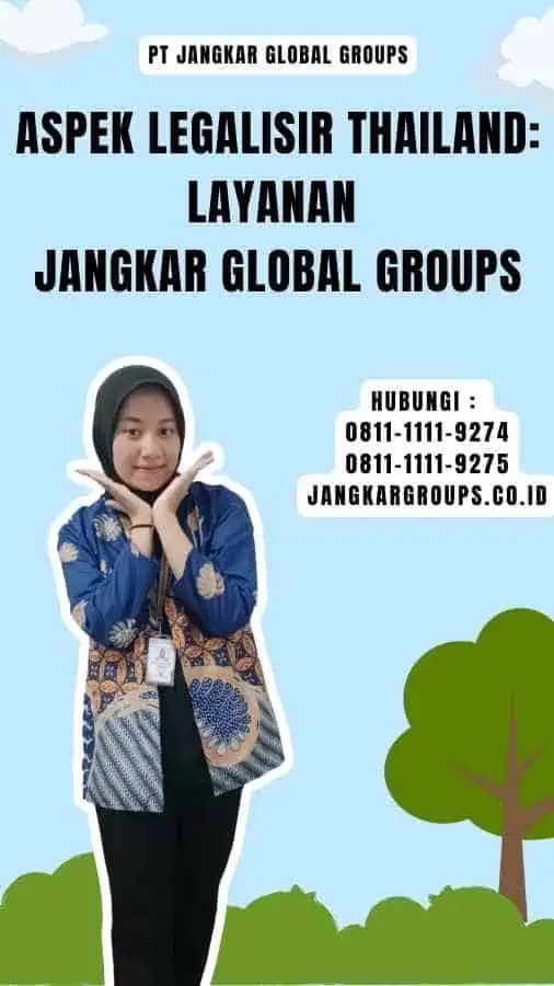 Aspek Legalisir Thailand Layanan Jangkar Global Groups