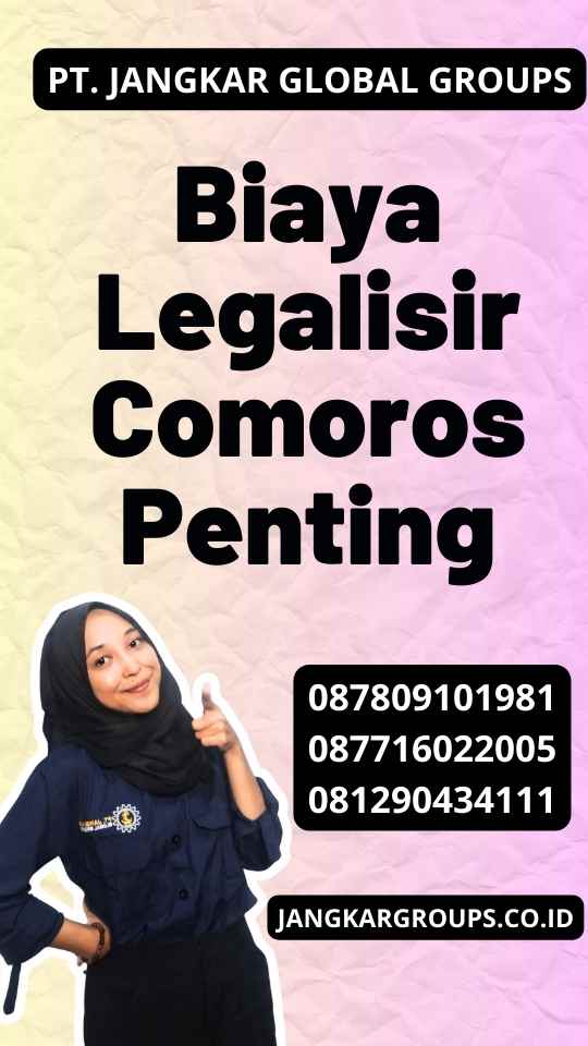 Biaya Legalisir Comoros Penting