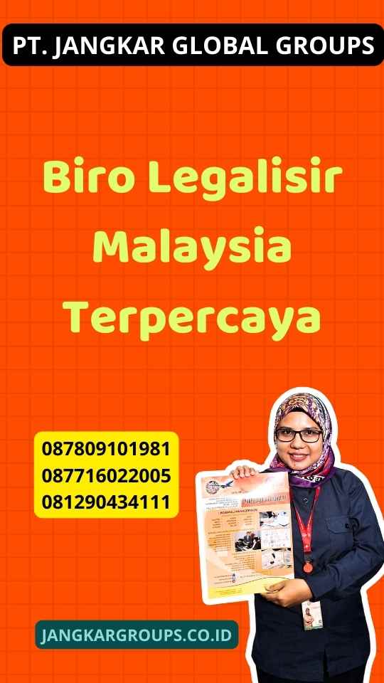 Biro Legalisir Malaysia Terpercaya