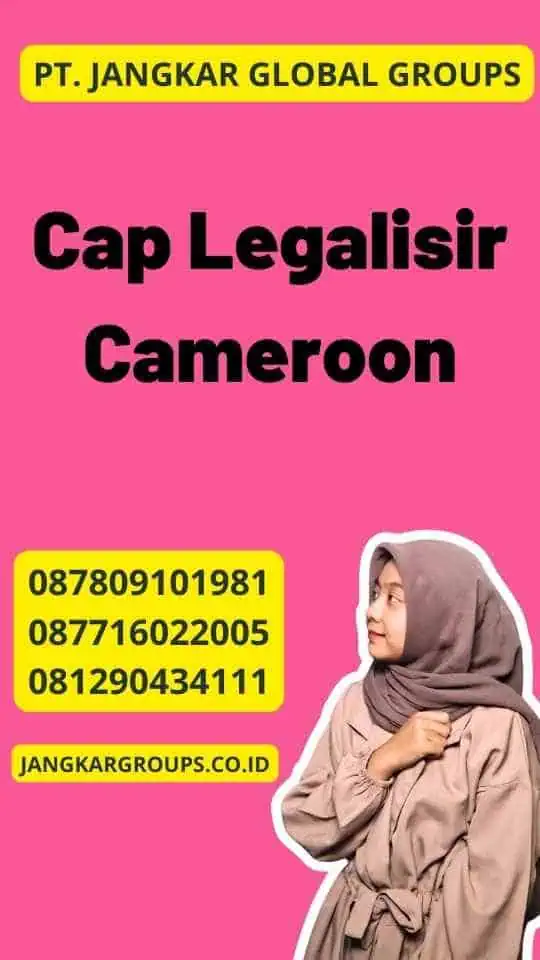 Cap Legalisir Cameroon