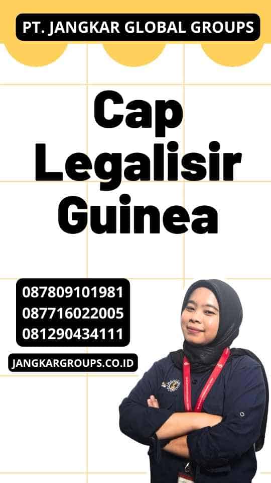 Cap Legalisir Guinea