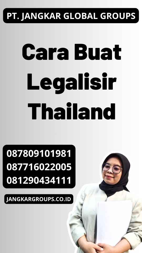 Cara Buat Legalisir Thailand