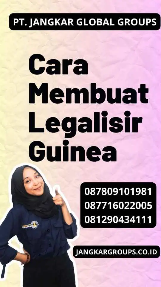 Cara Membuat Legalisir Guinea