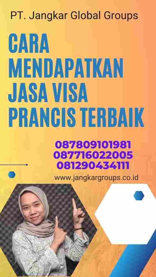 Cara Mendapatkan Jasa Visa Prancis Terbaik