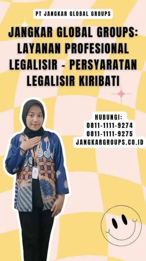 Jangkar Global Groups Layanan Profesional Legalisir - Persyaratan Legalisir Kiribati