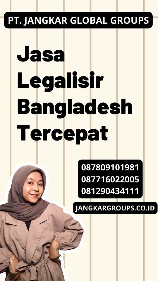 Jasa Legalisir Bangladesh Tercepat