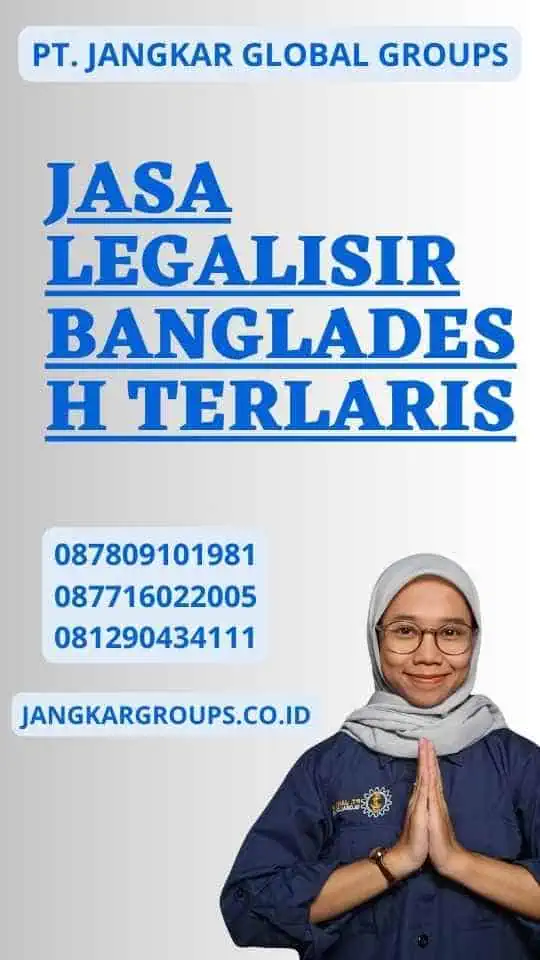 Jasa Legalisir Bangladesh Terlaris