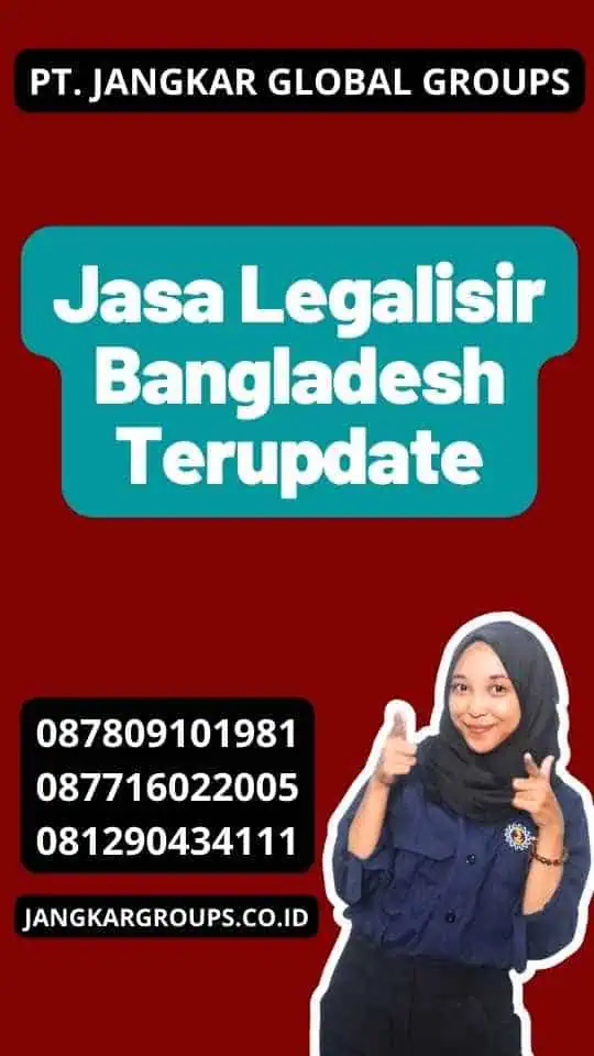 Jasa Legalisir Bangladesh Terupdate