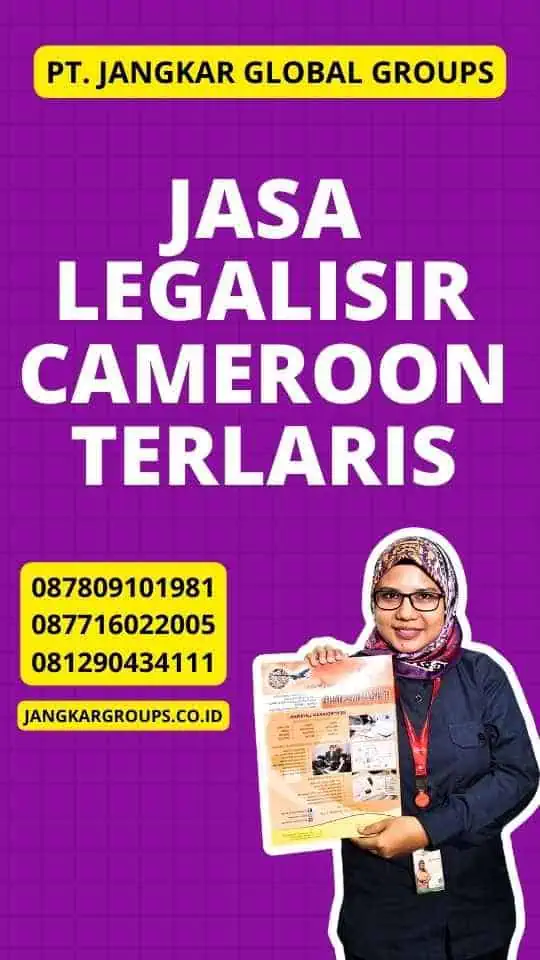 Jasa Legalisir Cameroon Terlaris