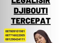 Jasa Legalisir Djibouti Tercepat