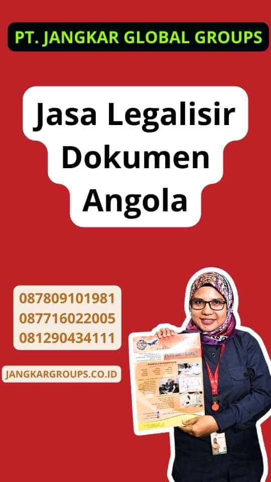 Jasa Legalisir Dokumen Angola