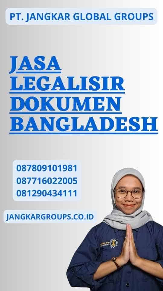 Jasa Legalisir Dokumen Bangladesh