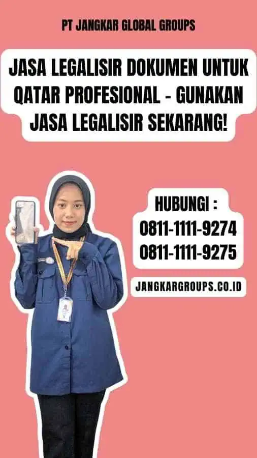 Jasa Legalisir Dokumen untuk Qatar Profesional - Gunakan Jasa Legalisir Sekarang!