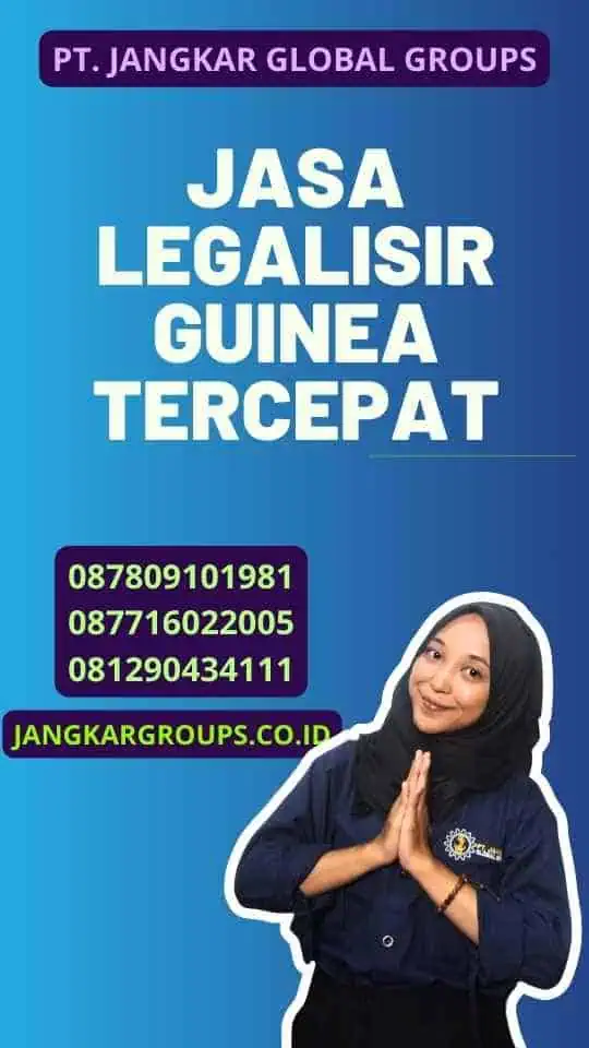 Jasa Legalisir Guinea Tercepat