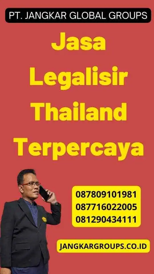 Jasa Legalisir Thailand Terpercaya