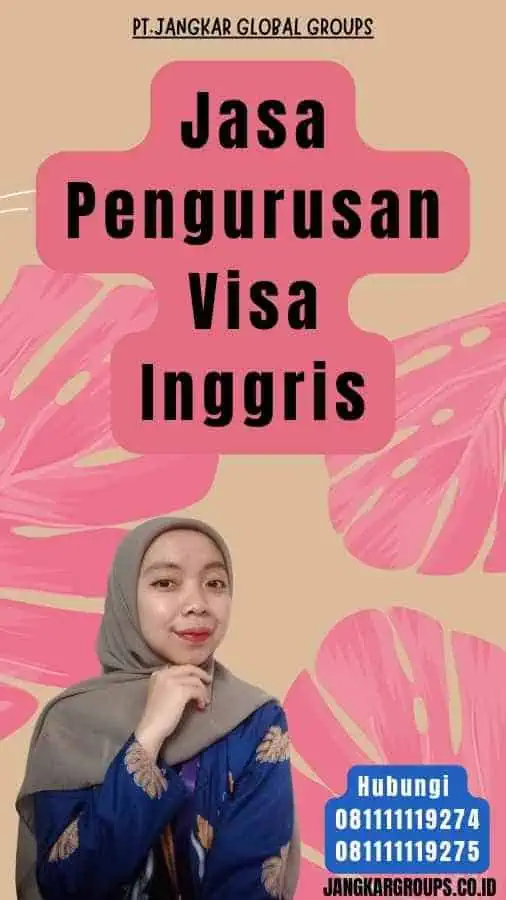 Jasa Pengurusan Visa Inggris