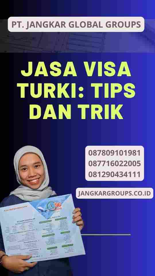 Jasa Visa Turki: Tips dan Trik