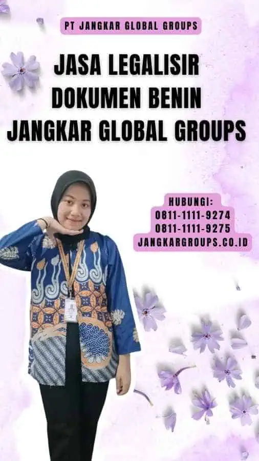 Jasa legalisir dokumen Benin Jangkar Global Groups 