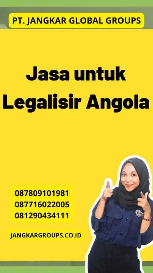 Jasa untuk Legalisir Angola