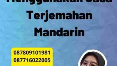 Keuntungan Menggunakan Jasa Terjemahan Mandarin