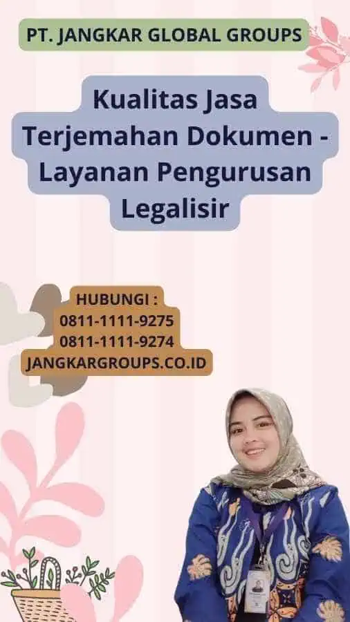 Kualitas Jasa Terjemahan Dokumen - Layanan Pengurusan Legalisir