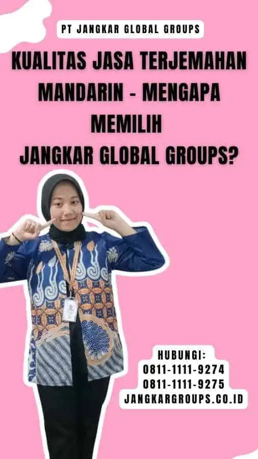 Kualitas Jasa Terjemahan Mandarin - Mengapa Memilih Jangkar Global Groups