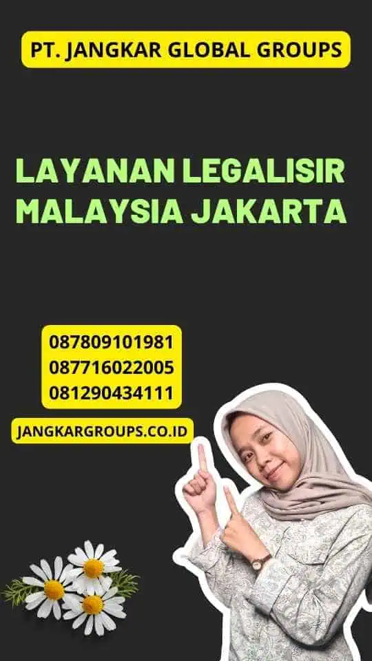 Layanan Legalisir Malaysia Jakarta