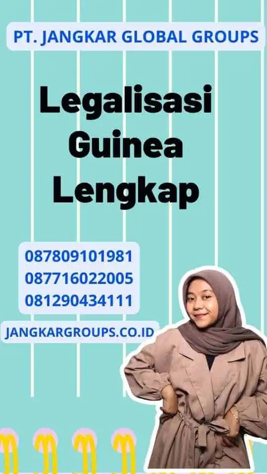 Legalisasi Guinea Lengkap