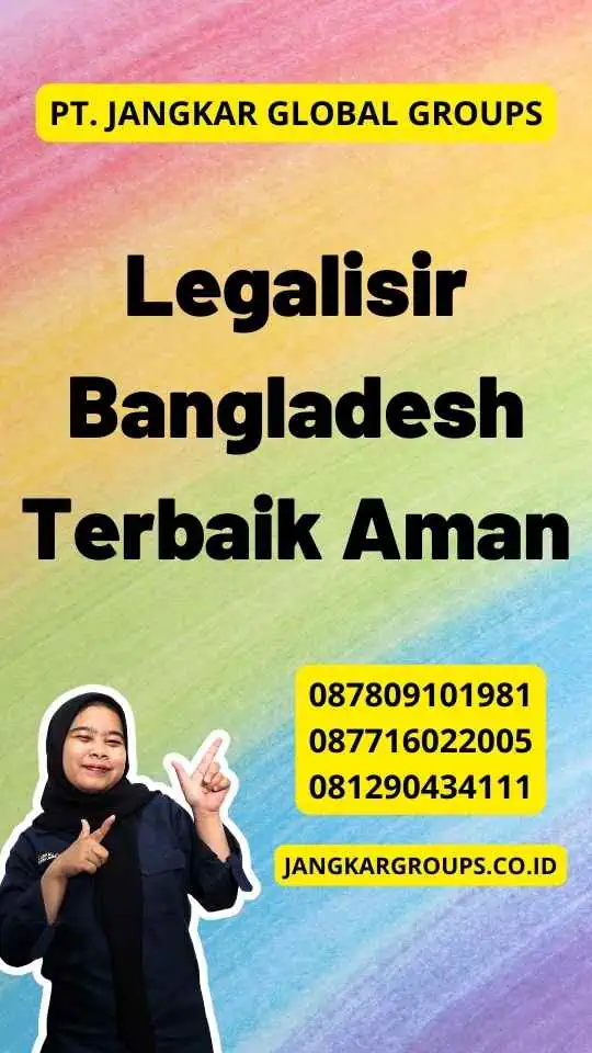 Legalisir Bangladesh Terbaik Aman