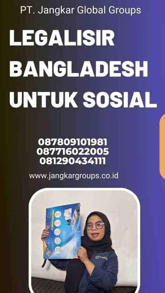 Legalisir Bangladesh untuk Sosial
