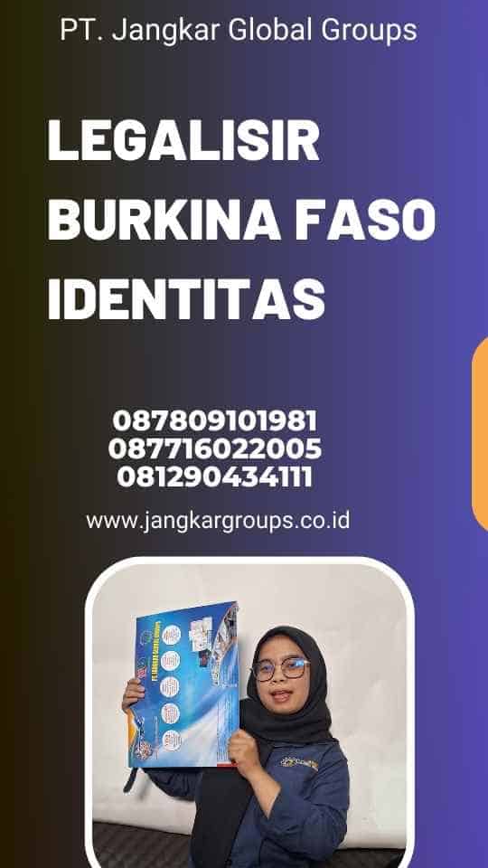 Legalisir Burkina Faso Identitas