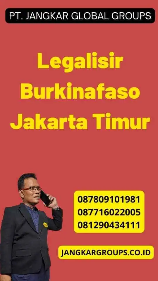 Legalisir Burkinafaso Jakarta Timur