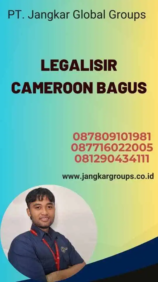 Legalisir Cameroon Bagus