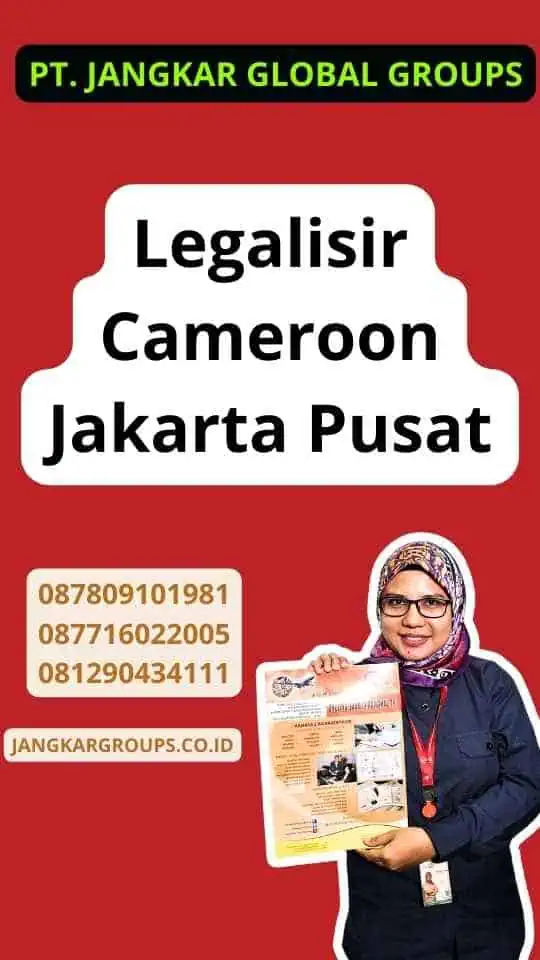 Legalisir Cameroon Jakarta Pusat