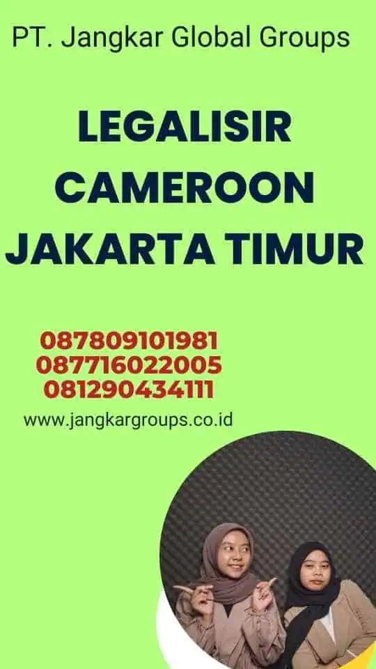 Legalisir Cameroon Jakarta Timur