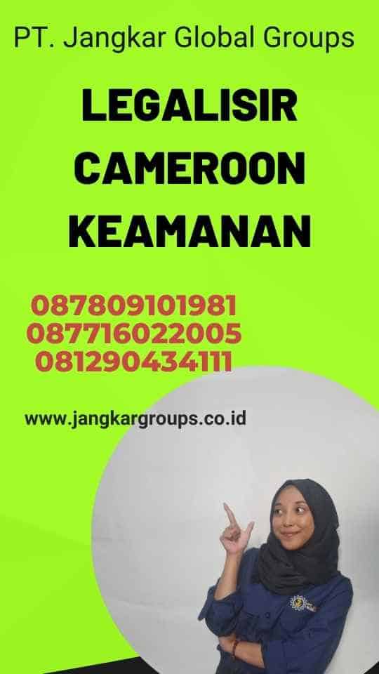 Legalisir Cameroon Keamanan