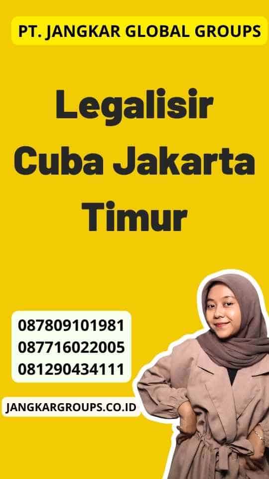 Legalisir Cuba Jakarta Timur