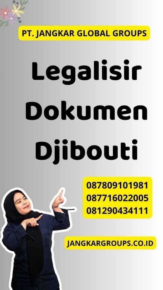 Legalisir Dokumen Djibouti