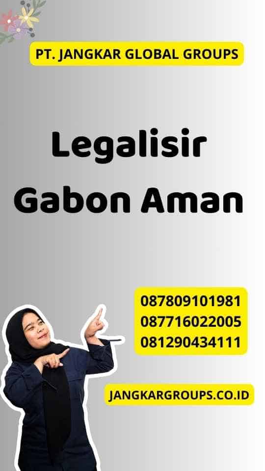 Legalisir Gabon Aman