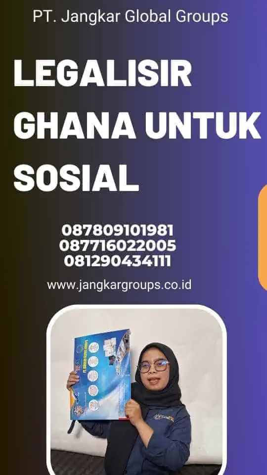Legalisir Ghana untuk Sosial