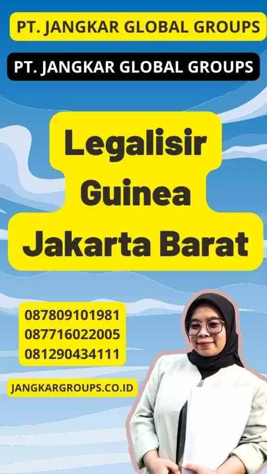 Legalisir Guinea Jakarta Barat