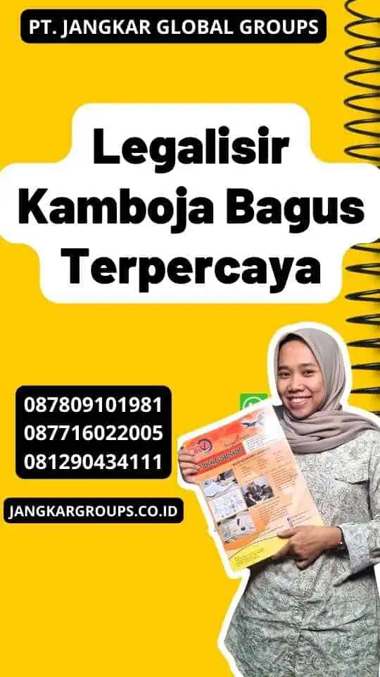 Legalisir Kamboja Bagus Terpercaya