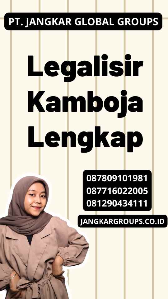 Legalisir Kamboja Lengkap