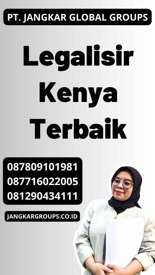 Legalisir Kenya Terbaik