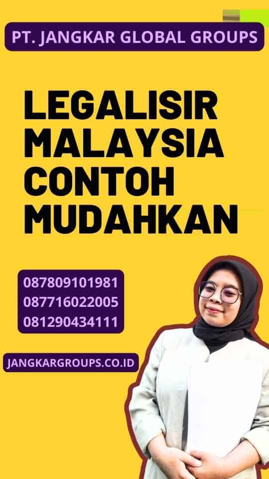 Legalisir Malaysia Contoh Mudahkan