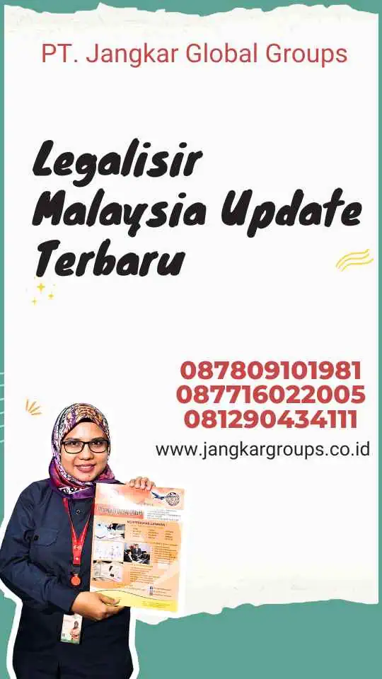 Legalisir Malaysia Update Terbaru